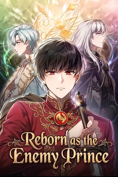 Reborn as the Enemy Prince