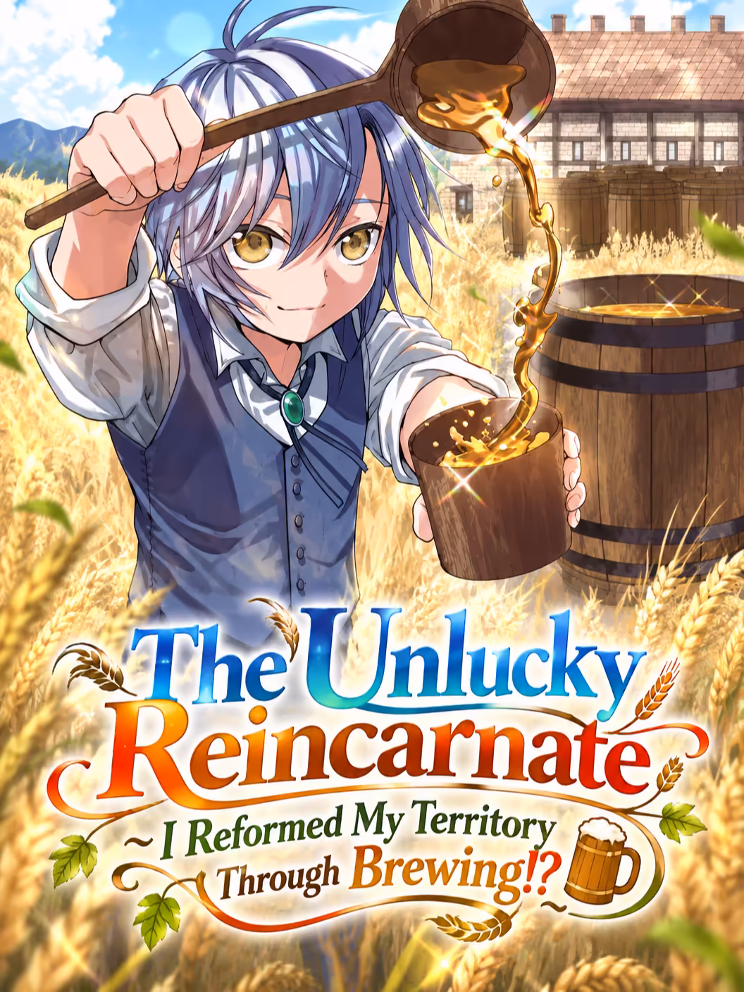 The Unlucky Reincarnate I Reformed My Territory Through Brewing
